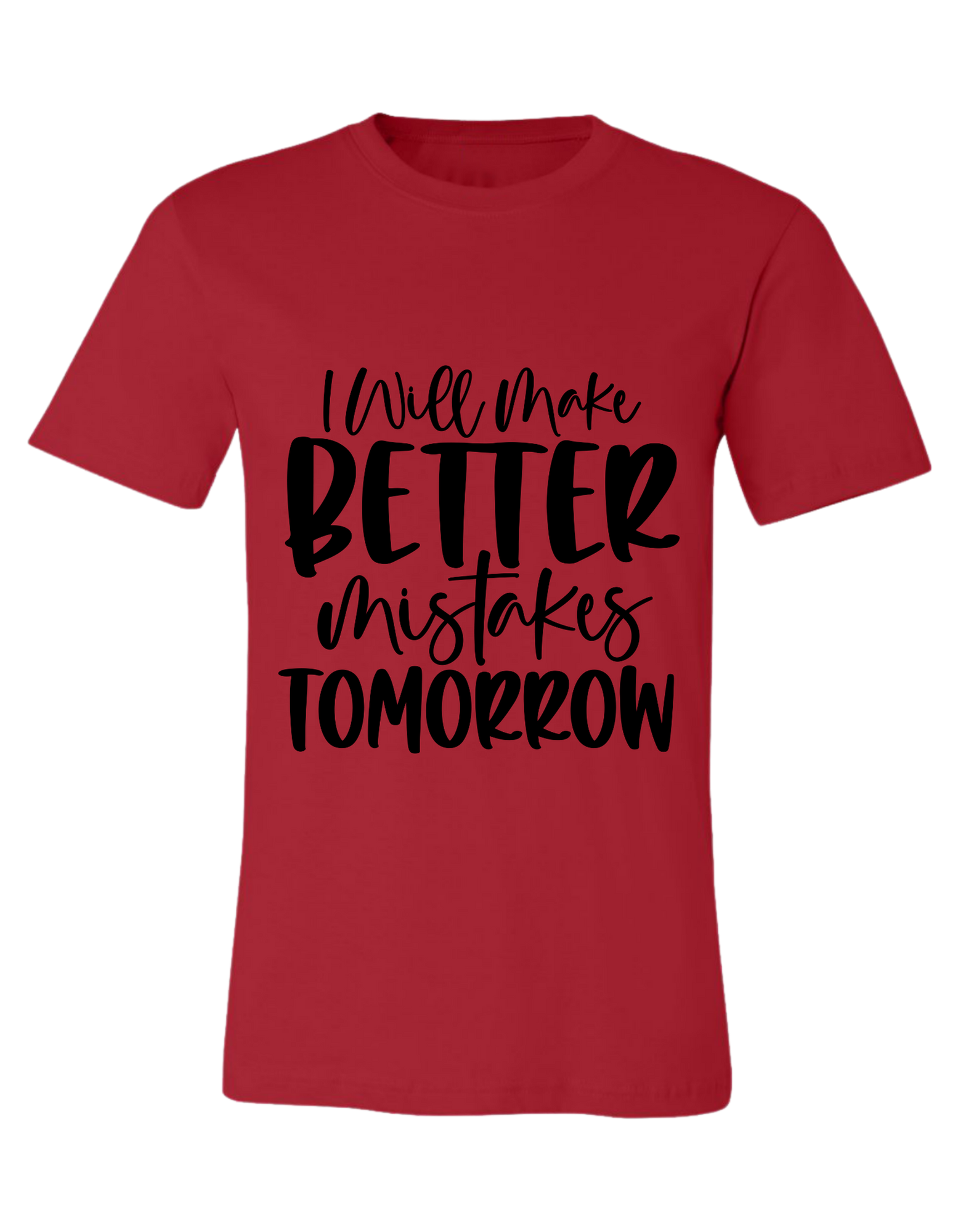 i-will-make-better-mistakes-tomorrow-iczake